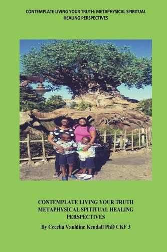 Contemplate Living Your Truth Metaphysical Spiritual Healing Perspectives