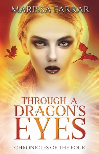 Through a Dragon's Eyes A Reverse Harem Fantasy