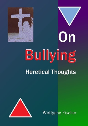 On Bullying Heretical Thoughts