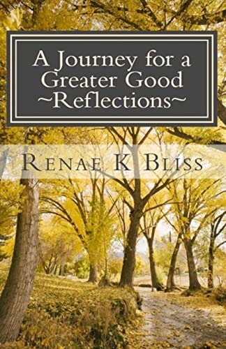 Journey for a Greater Good Reflections