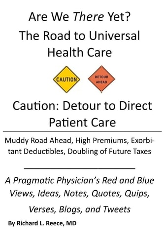 Are We There Yet? The Road to Universal Health Care