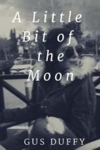 A Little Bit of the Moon