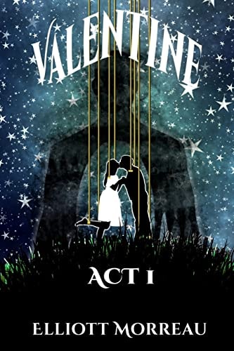 Valentine Act I of II