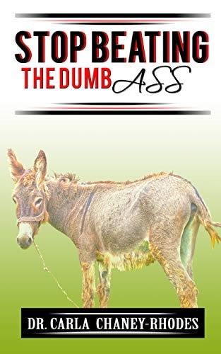 Stop Beating The Dumb Ass
