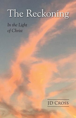 The Reckoning In The Light Of Christ
