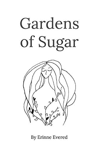 Gardens of Sugar