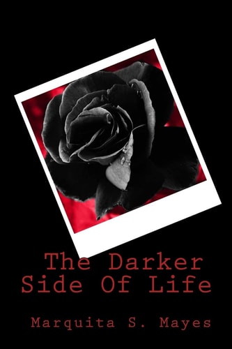 The Darker Side Of Life
