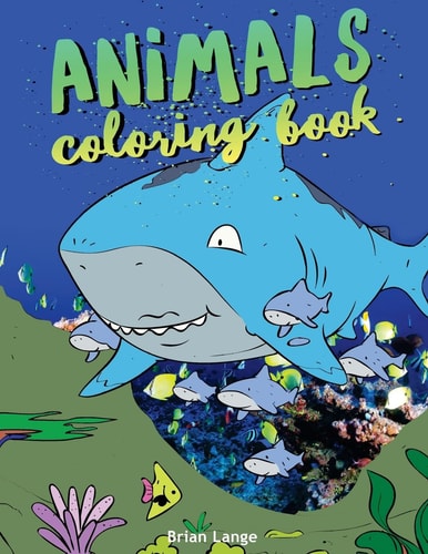 Animals Coloring Book Animal Coloring Book for Kids (age 3-8)
