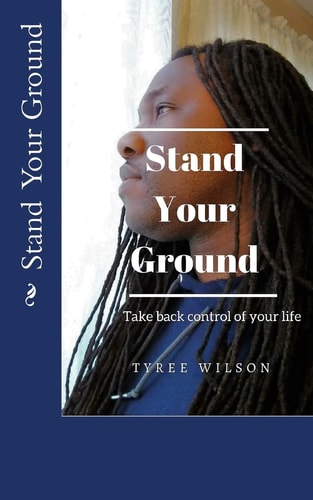 Stand Your Ground Take Back Control of Your Life