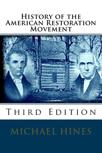 History of the American Restoration Movement
