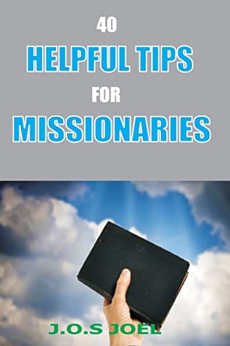 40 Helpful Tips For MIssionaries
