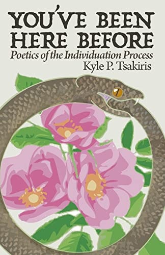 You've Been Here Before Poetics of the Individuation Process