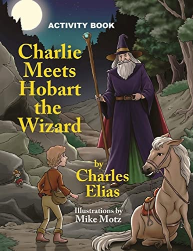 Charlie Meets Hobart the Wizard Activity Book