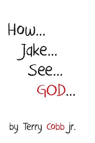 How Jake... Sees God