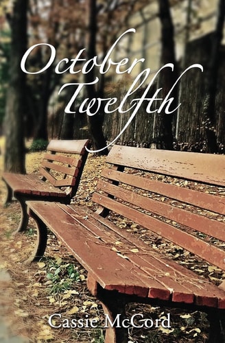 October Twelfth A Novel in Six Parts