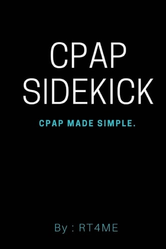CPAP Sidekick CPAP Made Simple.
