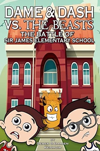 Dame and Dash Vs. the Beasts The Battle of Sir James Douglas Elementary School