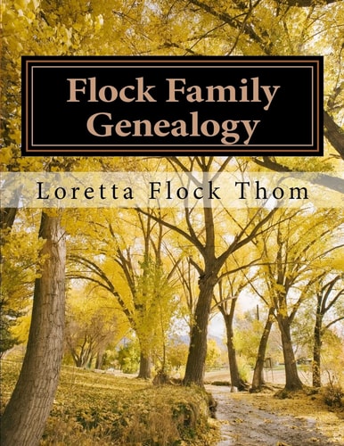 Flock Family Genealogy The Flocks's of Arkansas