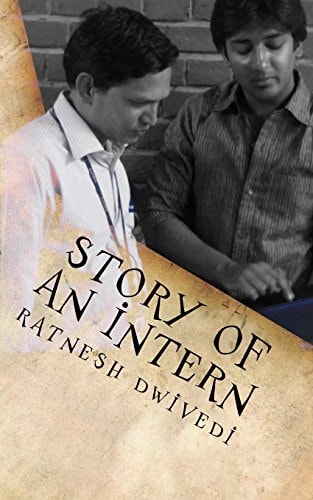 Story of an Intern An Attempt to Catch the Thread of Media and India