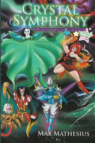 Crystal Symphony Moontachi Gaiden: Vol 4