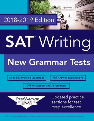 SAT Writing New Grammar Tests, 2018-2019 Edition