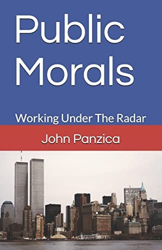 Public Morals Working Under the Radar
