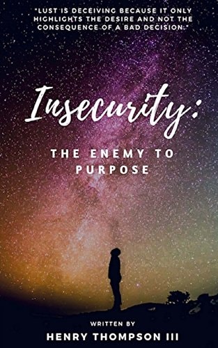 Insecurity The Enemy to Purpose