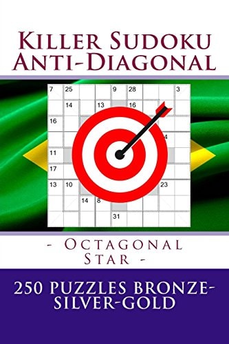 Killer Sudoku Anti-Diagonal - Octagonal Star - 250 Puzzles Bronze-Silver-Gold The Best Mission for You