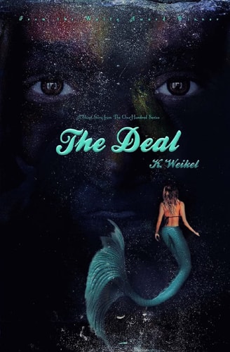 The Deal A One-Hundred Series Novella