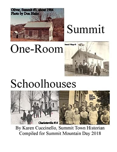 Summit, NY One-Room Schoolhouses Also Called Little Red Or White, District, Rural Or Common Schools