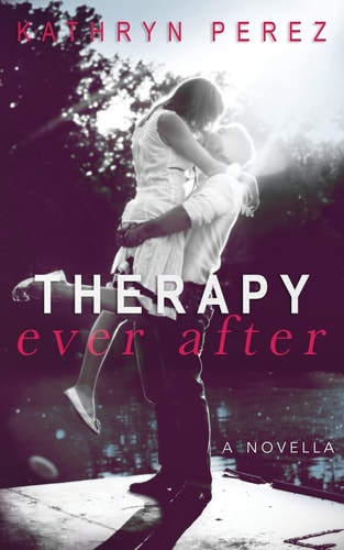 THERAPY Ever After A Novella