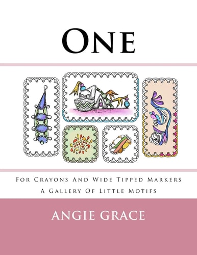 One - For Crayons And Wide Tipped Markers A Gallery Of Little Motifs