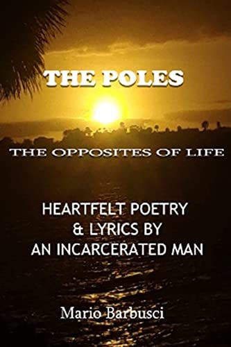 The Poles The Opposites of Life