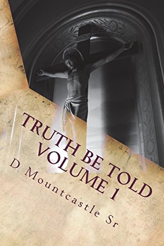 Truth Be Told Did God Really Say...