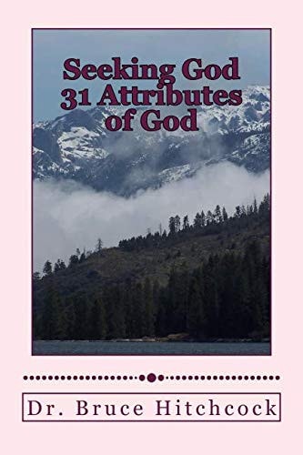 Seeking God 31 Attributes of God