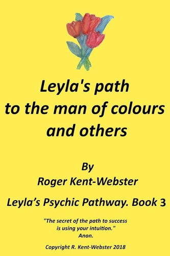 Leyla's Path to the Man of Colours and Others Sleuths and Ghosts Are US
