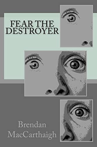 Fear the Destroyer