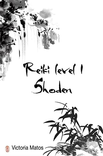 Reiki Shoden Level 1 Traditional Reiki Course