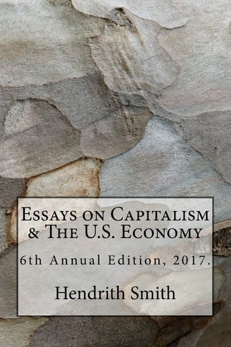 Essays on Capitalism and the U. S. Economy