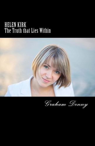 Helen Kirk The Truth That Lies Within