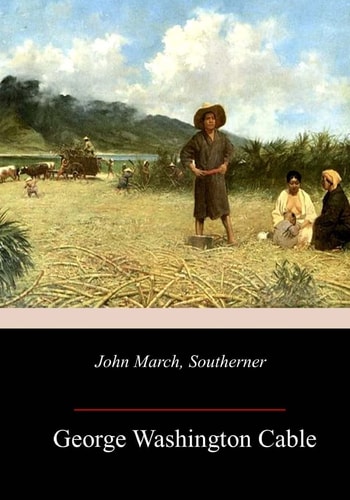 John March, Southerner