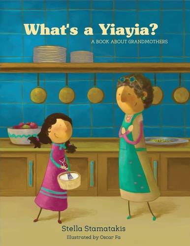 What's a Yiayia? A Book about Grandmothers