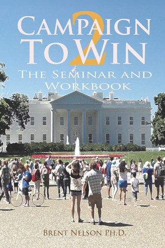 Campaign To Win 2 The Seminar and Workbook