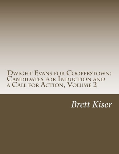 Dwight Evans for Cooperstown Candidates for Induction and a Call for Action