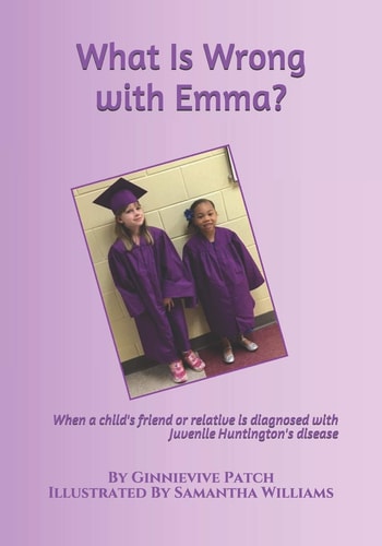What Is Wrong with Emma? When a Child's Friend Or Relative Is Diagnosed with Juvenile Huntington's Disease