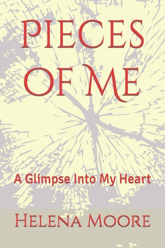 Pieces of Me A Glimpse Into My Heart