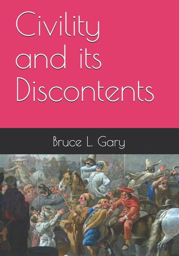 Civility and Its Discontents