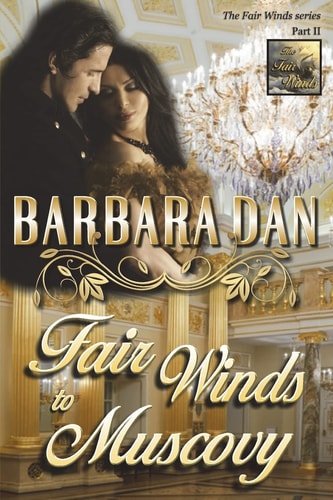 Fair Winds to Muscovy (The Fair Winds Series - Part II)