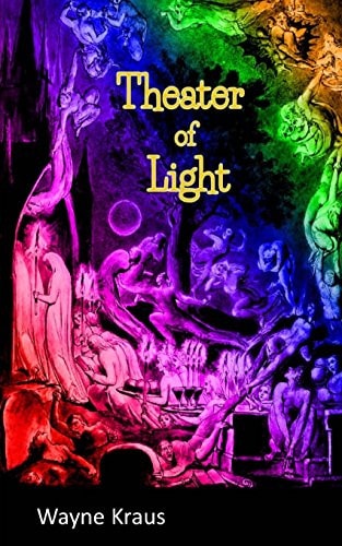 Theater of Light A Rapture Novel