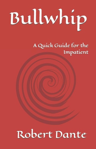 Bullwhip A Quick Guide for the Impatient
